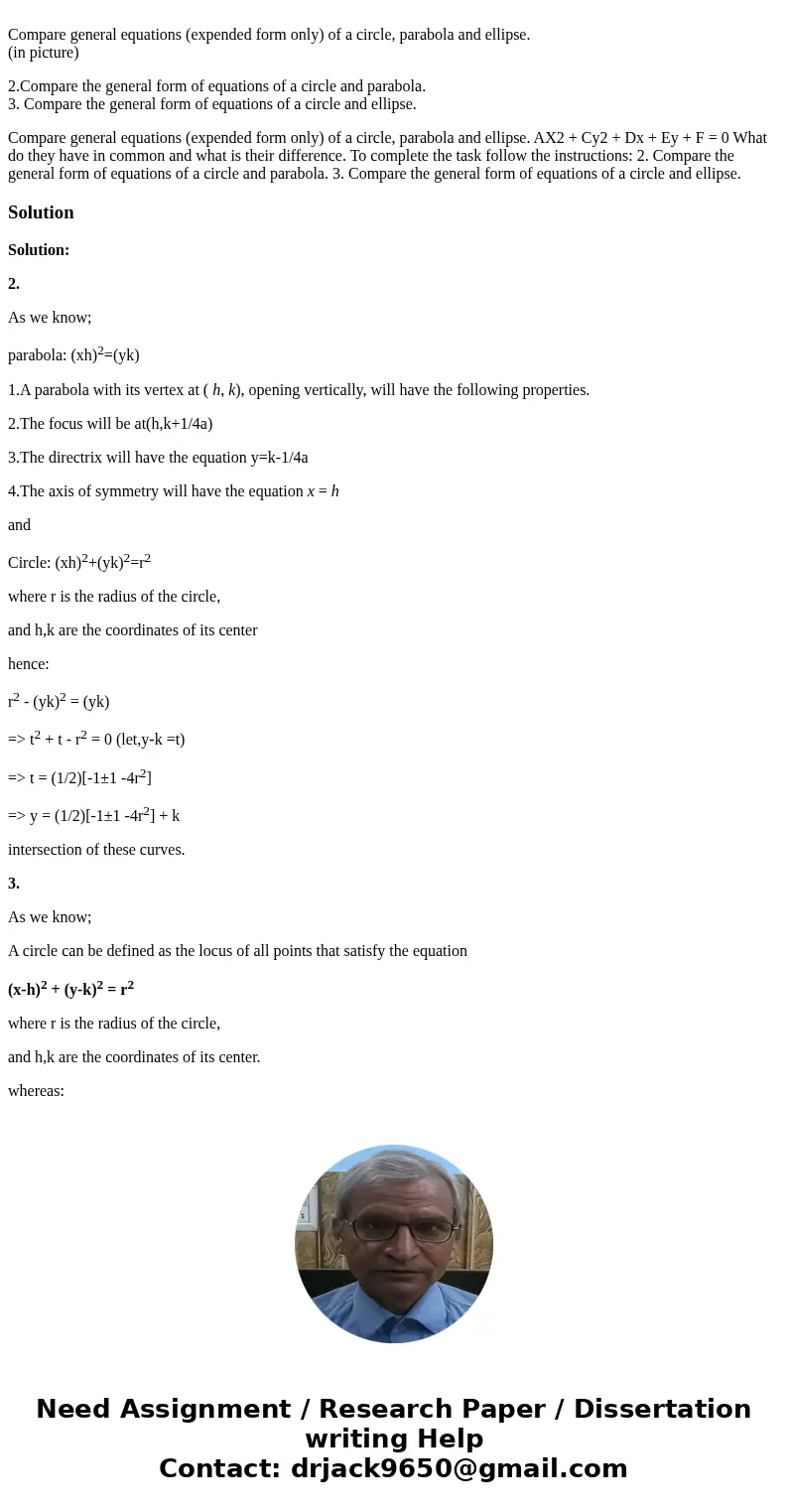 Compare general equations (expended form only) of a circle, parabola and ellipse. (in picture) 2.Compare the general form of equations of a circle and parabola  Compare general equations (expended form only) of a circle, parabola and ellipse. (in picture) 2.Compare the general form of equations of a circle and parabola