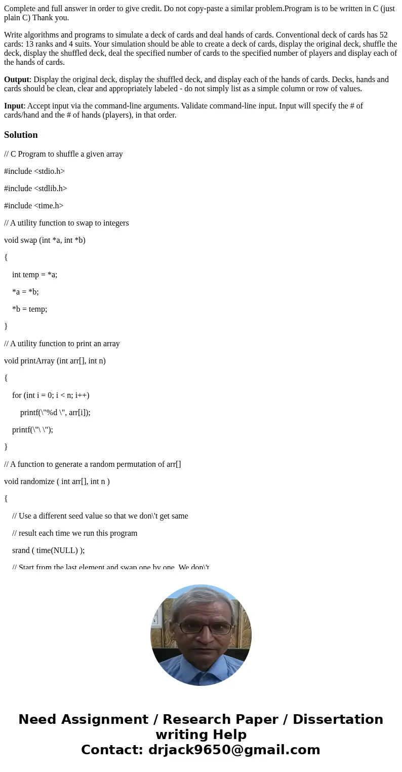 Complete and full answer in order to give credit. Do not copy-paste a similar problem.Program is to be written in C (just plain C) Thank you. Write algorithms a Complete and full answer in order to give credit. Do not copy-paste a similar problem.Program is to be written in C (just plain C) Thank you. Write algorithms a