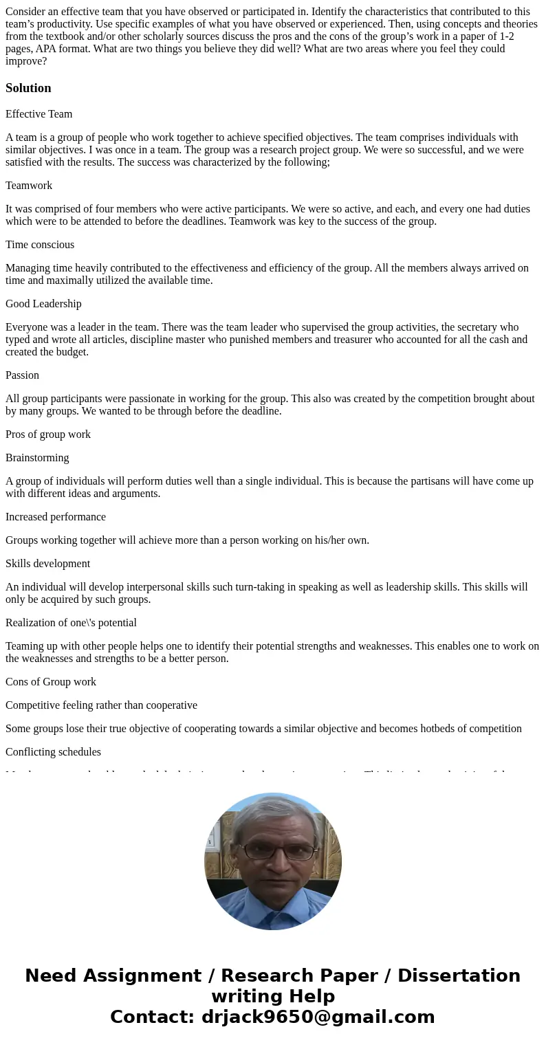 Consider an effective team that you have observed or participated in. Identify the characteristics that contributed to this team’s productivity. Use specific ex Consider an effective team that you have observed or participated in. Identify the characteristics that contributed to this team’s productivity. Use specific ex