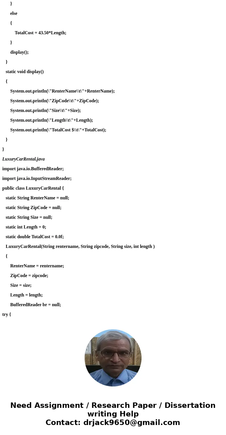 Create a class named CarRental that contains fields that hold a renter\'s name, zip code, size of the car rented, daily rental rate, length of rental (in days), Create a class named CarRental that contains fields that hold a renter\'s name, zip code, size of the car rented, daily rental rate, length of rental (in days),