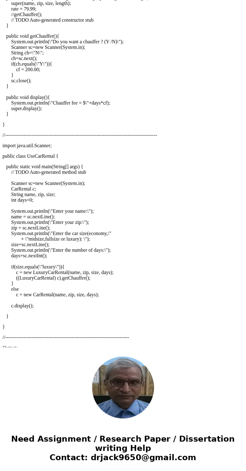 Create a class named CarRental that contains fields that hold a renter\'s name, zip code, size of the car rented, daily rental rate, length of rental (in days), Create a class named CarRental that contains fields that hold a renter\'s name, zip code, size of the car rented, daily rental rate, length of rental (in days),