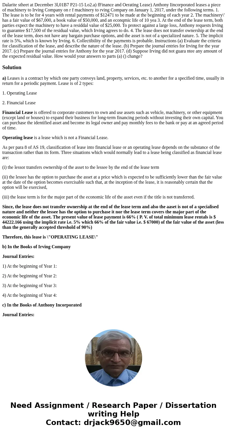 Dalarite stheet at December 3l,01B7 P21-15 Lo2.a) fFinance and Oerating Lease) Anthony Iincorporated leases a piece of machinery to Irving Company on r f machi  Dalarite stheet at December 3l,01B7 P21-15 Lo2.a) fFinance and Oerating Lease) Anthony Iincorporated leases a piece of machinery to Irving Company on r f machi