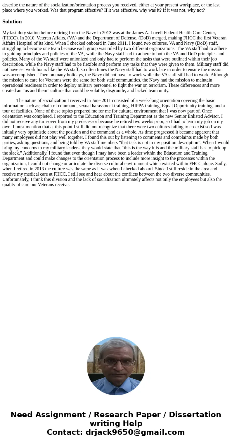 describe the nature of the socialization/orientation process you received, either at your present workplace, or the last place where you worked. Was that progra describe the nature of the socialization/orientation process you received, either at your present workplace, or the last place where you worked. Was that progra
