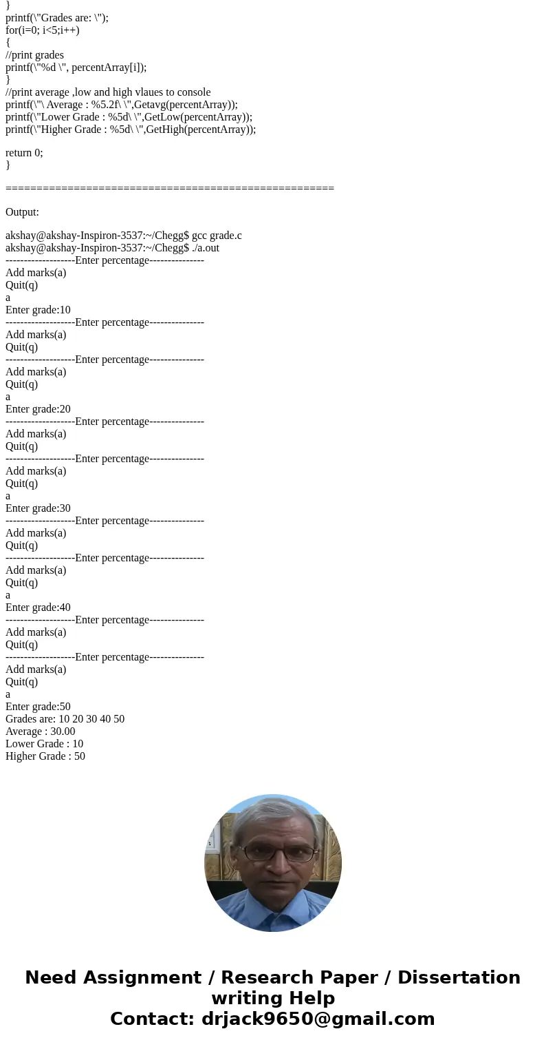 Directions: Modify the grade book code so that it uses custom functions to add grades to the array, print the grades entered, calculate the average grade (arith Directions: Modify the grade book code so that it uses custom functions to add grades to the array, print the grades entered, calculate the average grade (arith