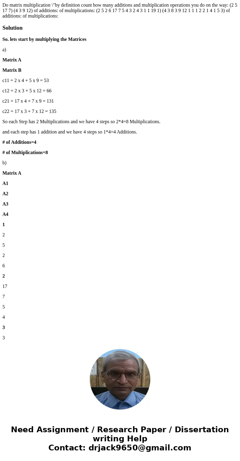 Do matrix multiplication \  Do matrix multiplication \