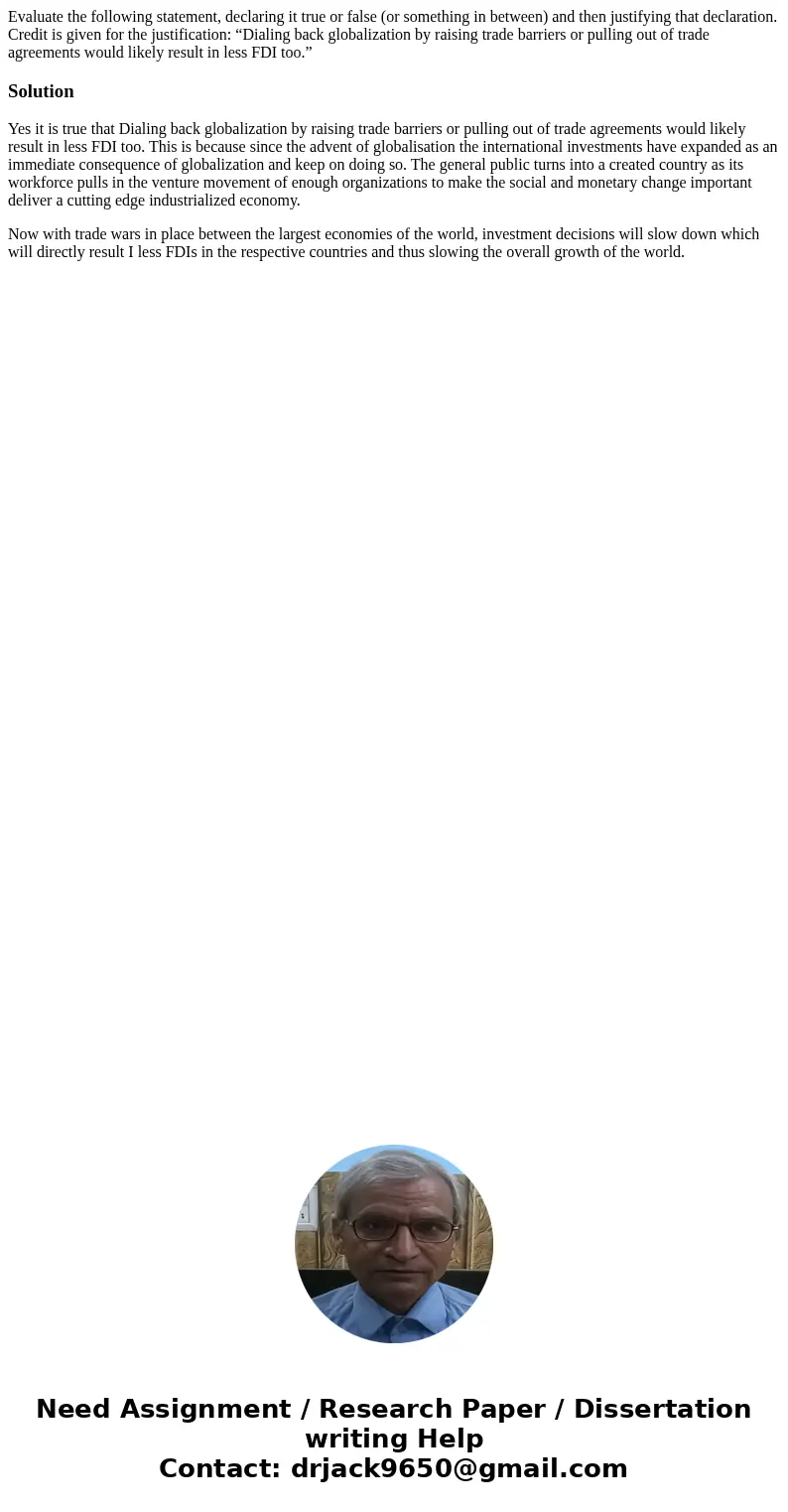 Evaluate the following statement, declaring it true or false (or something in between) and then justifying that declaration. Credit is given for the justificati Evaluate the following statement, declaring it true or false (or something in between) and then justifying that declaration. Credit is given for the justificati
