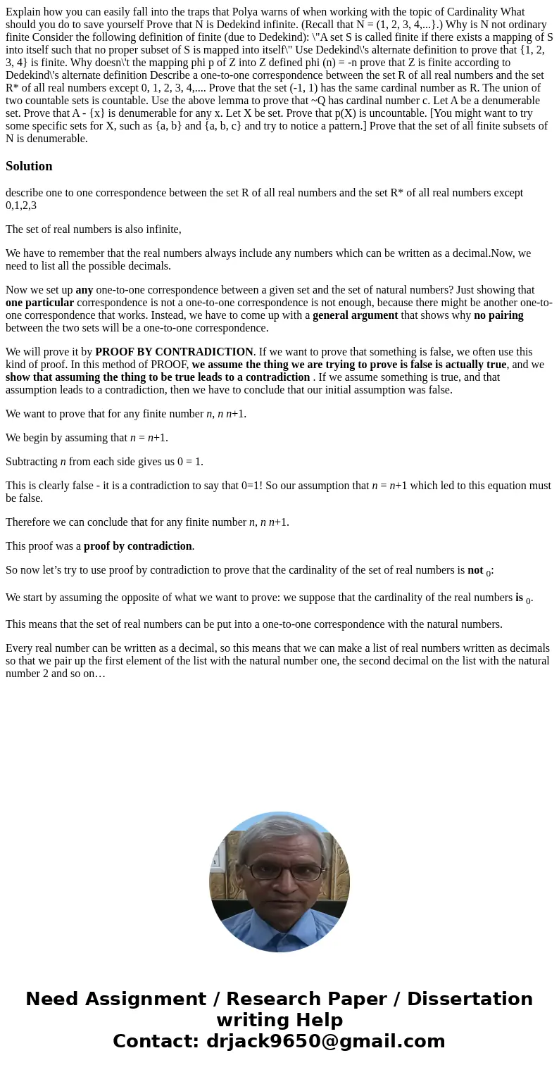 Explain how you can easily fall into the traps that Polya warns of when working with the topic of Cardinality What should you do to save yourself Prove that N   Explain how you can easily fall into the traps that Polya warns of when working with the topic of Cardinality What should you do to save yourself Prove that N