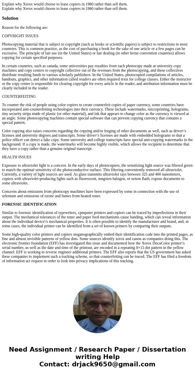 Explain why Xerox would choose to lease copiers in 1960 rather than sell them. Explain why Xerox would choose to lease copiers in 1960 rather than sell them.So  Explain why Xerox would choose to lease copiers in 1960 rather than sell them. Explain why Xerox would choose to lease copiers in 1960 rather than sell them.So