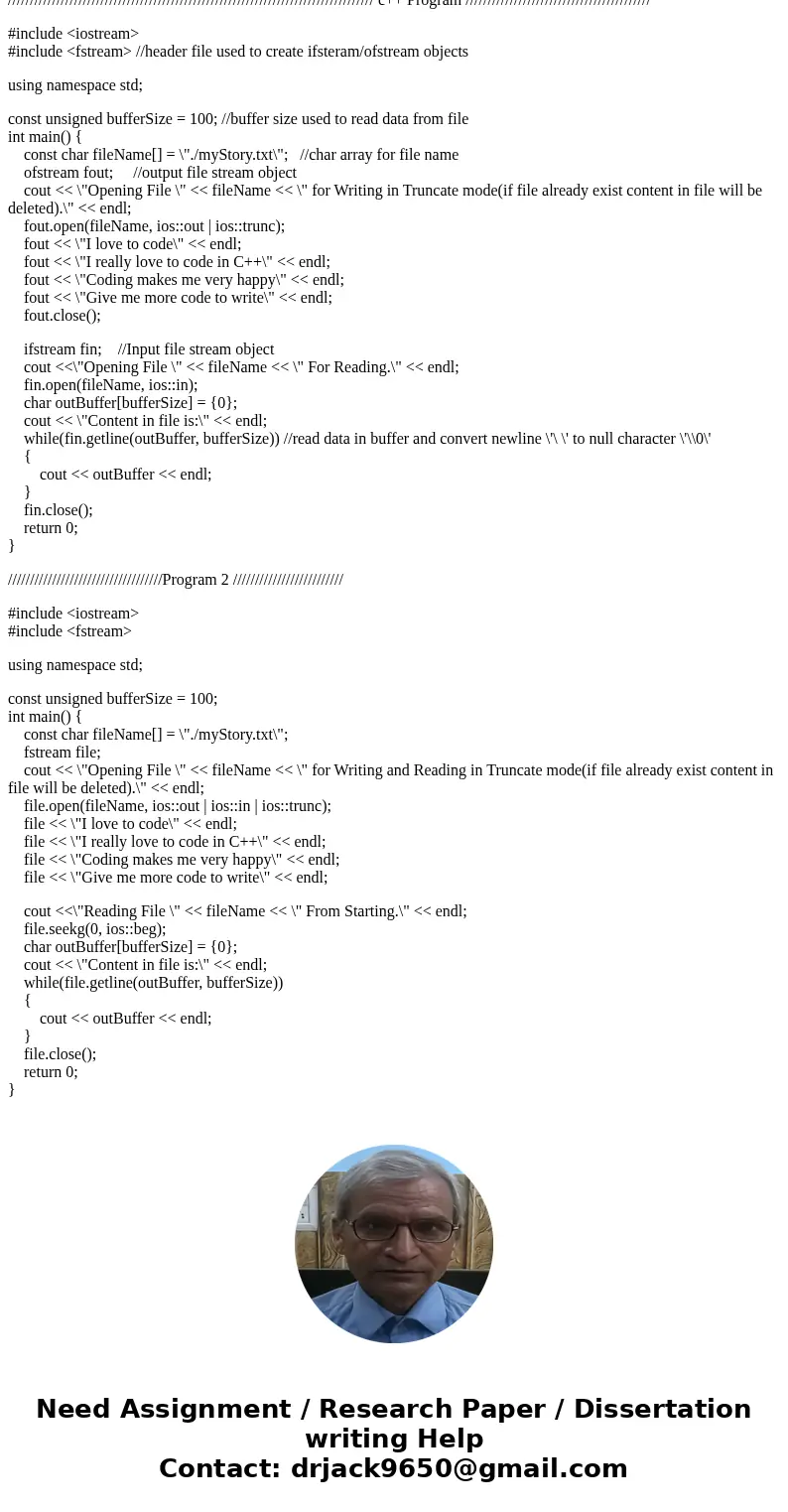 Hello, could you please answer this C++ question? Write a program that creates file myStory.txt. Write the following lines out to the file: I love to code I rea Hello, could you please answer this C++ question? Write a program that creates file myStory.txt. Write the following lines out to the file: I love to code I rea