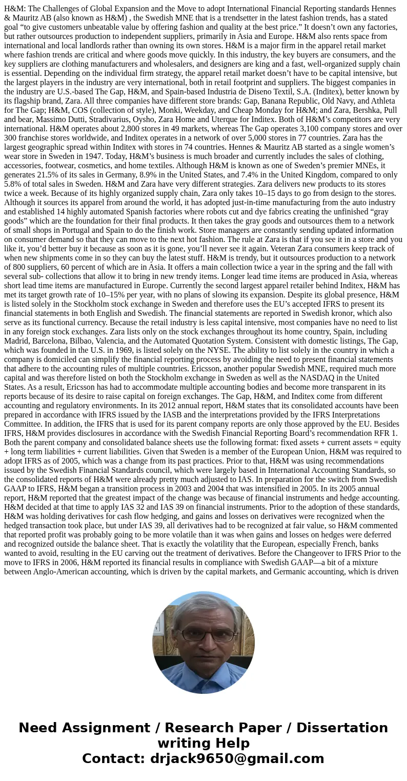 H&M: The Challenges of Global Expansion and the Move to adopt International Financial Reporting standards Hennes & Mauritz AB (also known as H&M) ,  H&M: The Challenges of Global Expansion and the Move to adopt International Financial Reporting standards Hennes & Mauritz AB (also known as H&M) ,