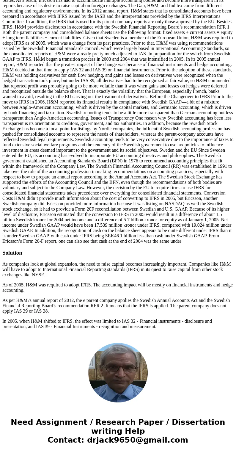 H&M: The Challenges of Global Expansion and the Move to adopt International Financial Reporting standards Hennes & Mauritz AB (also known as H&M) ,  H&M: The Challenges of Global Expansion and the Move to adopt International Financial Reporting standards Hennes & Mauritz AB (also known as H&M) ,