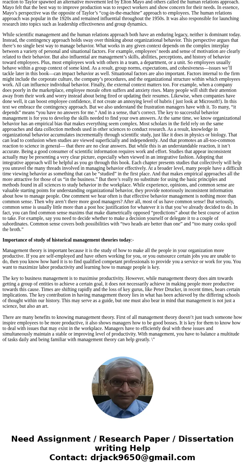 How does an understanding of management and organizational behavior lead to organizational effectiveness and efficiency? Why is the study of historical manageme How does an understanding of management and organizational behavior lead to organizational effectiveness and efficiency? Why is the study of historical manageme