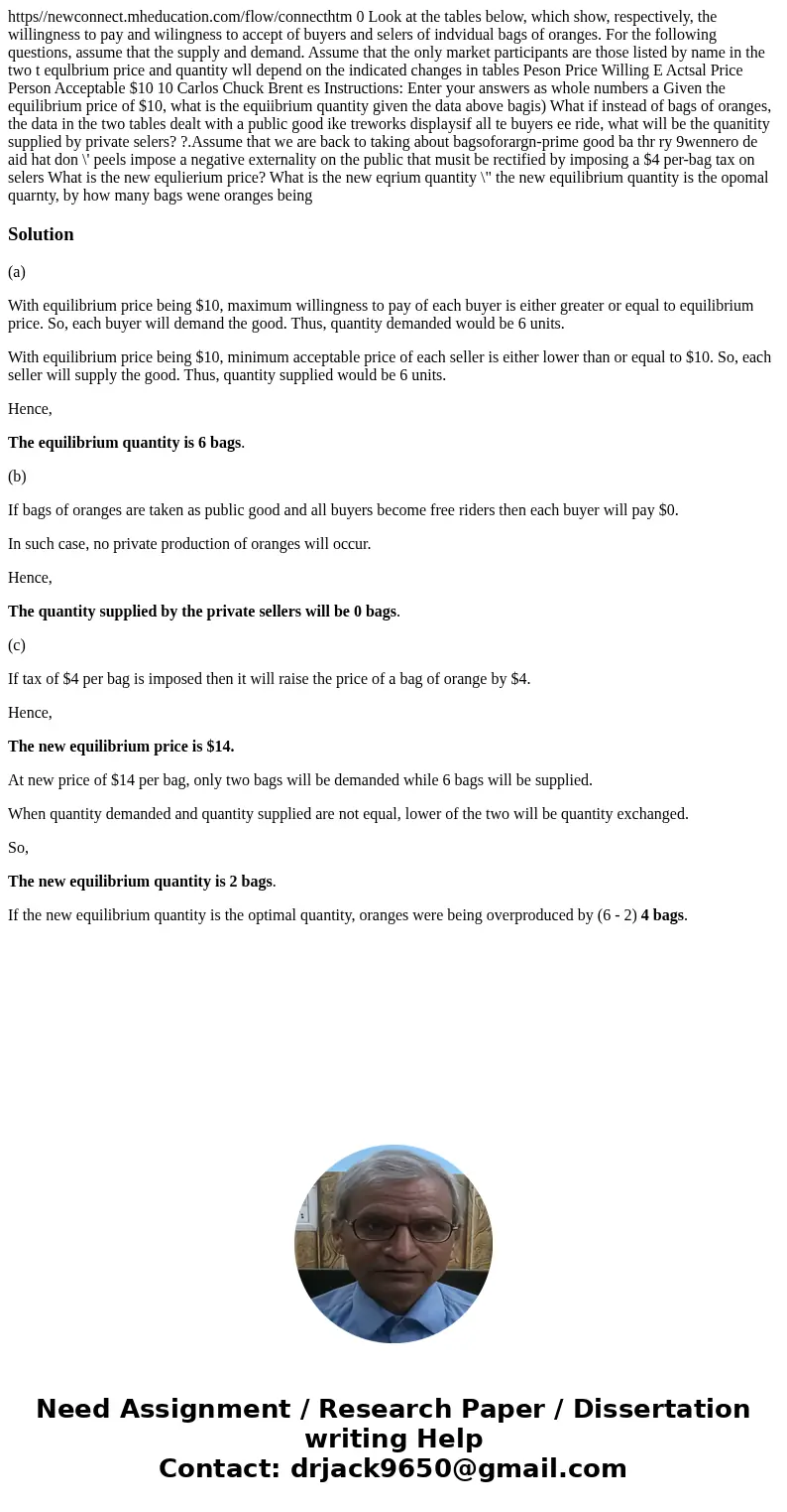 https//newconnect.mheducation.com/flow/connecthtm 0 Look at the tables below, which show, respectively, the willingness to pay and wilingness to accept of buye  https//newconnect.mheducation.com/flow/connecthtm 0 Look at the tables below, which show, respectively, the willingness to pay and wilingness to accept of buye