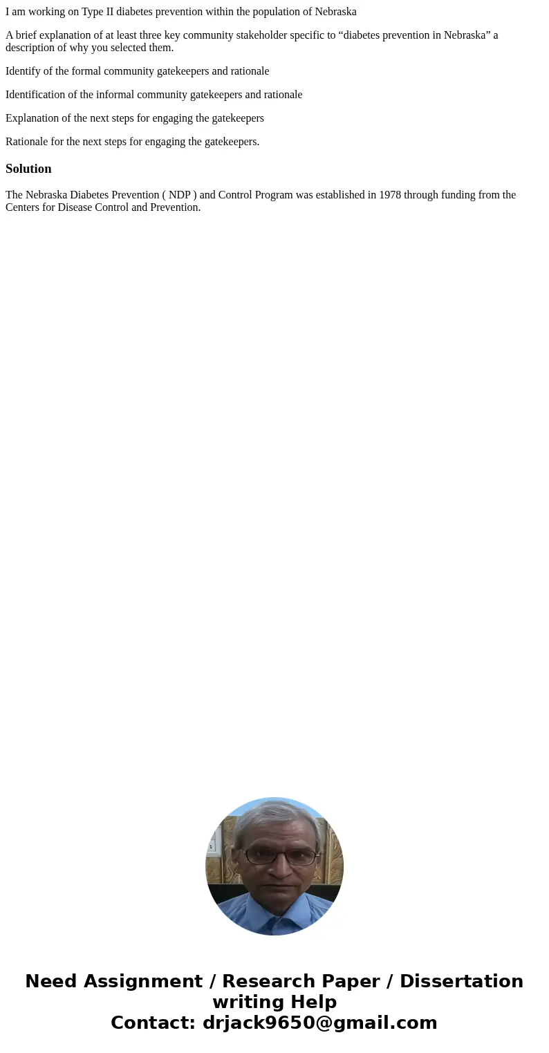 I am working on Type II diabetes prevention within the population of Nebraska A brief explanation of at least three key community stakeholder specific to “diabe I am working on Type II diabetes prevention within the population of Nebraska A brief explanation of at least three key community stakeholder specific to “diabe