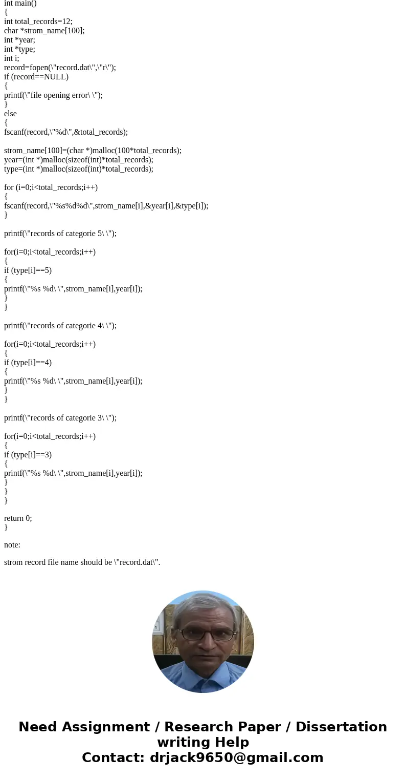 i need a program that will do this in C Hurricane data Download the attached file that contains hurricane data: each line is a record containing name, year and  i need a program that will do this in C Hurricane data Download the attached file that contains hurricane data: each line is a record containing name, year and