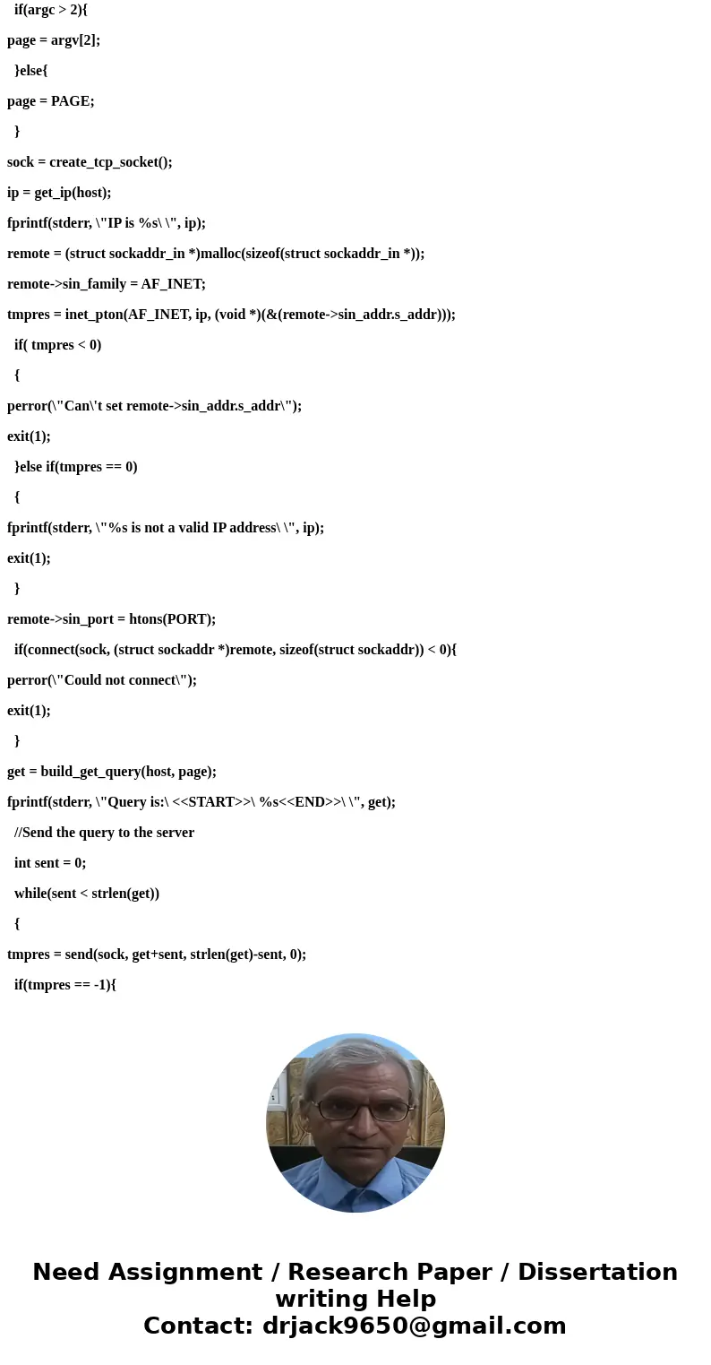 Implement a simple web browser that retrieves a web page using HTTP protocol. If the number of arguments is incorrect, then show usage and exit. Establish a TCP Implement a simple web browser that retrieves a web page using HTTP protocol. If the number of arguments is incorrect, then show usage and exit. Establish a TCP