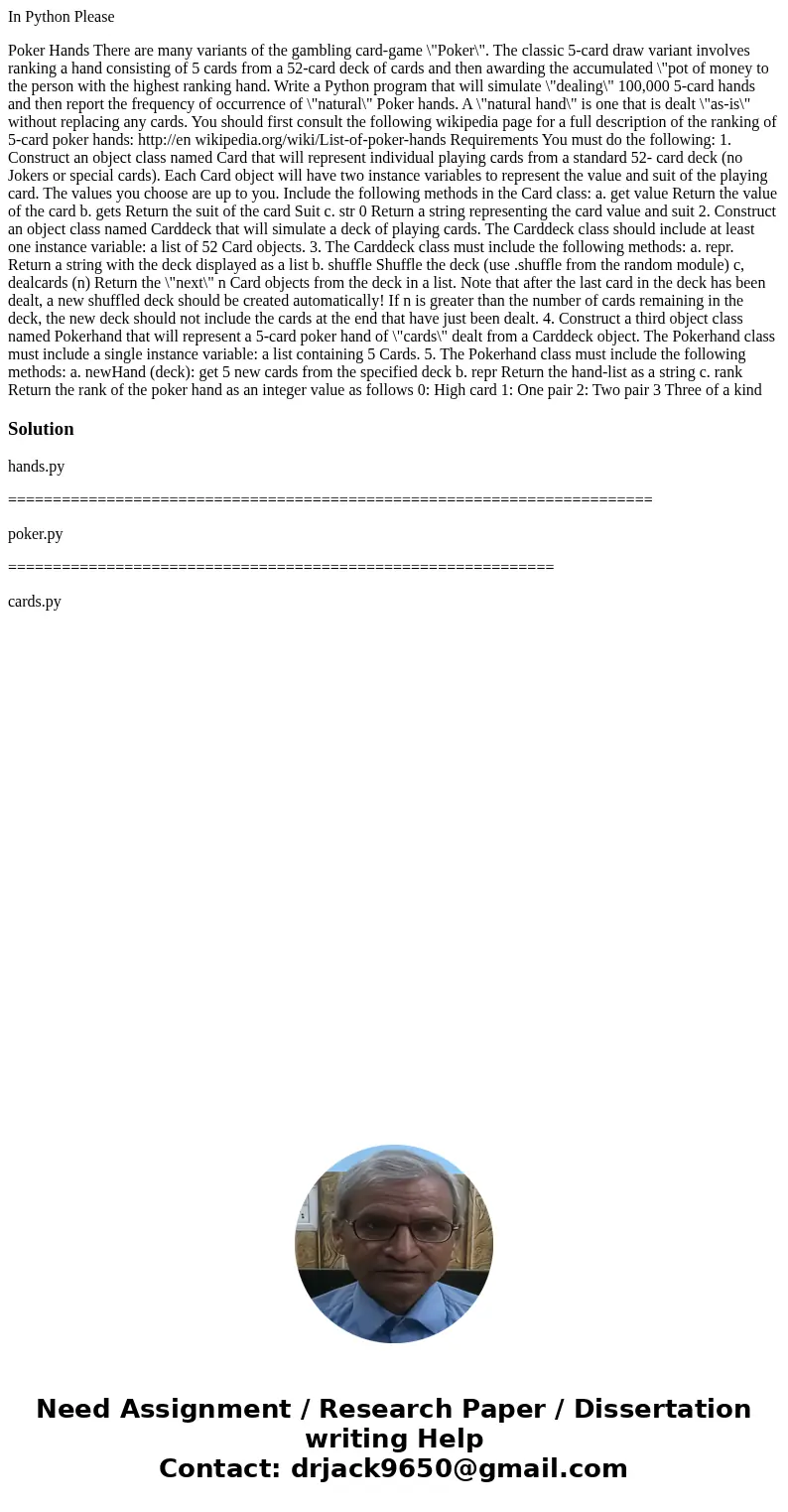In Python Please Poker Hands There are many variants of the gambling card-game \ In Python Please Poker Hands There are many variants of the gambling card-game \