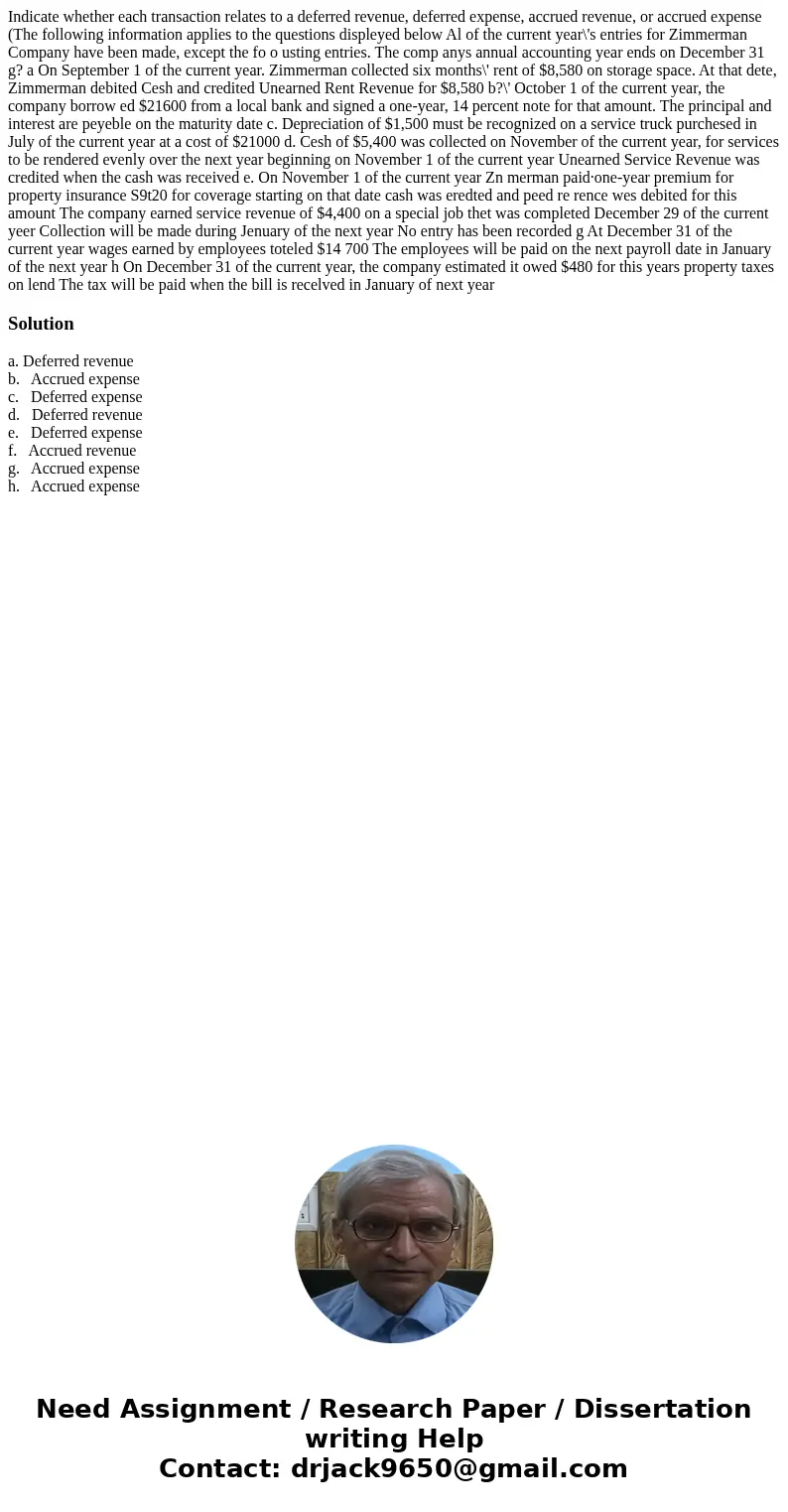 Indicate whether each transaction relates to a deferred revenue, deferred expense, accrued revenue, or accrued expense (The following information applies to the Indicate whether each transaction relates to a deferred revenue, deferred expense, accrued revenue, or accrued expense (The following information applies to the