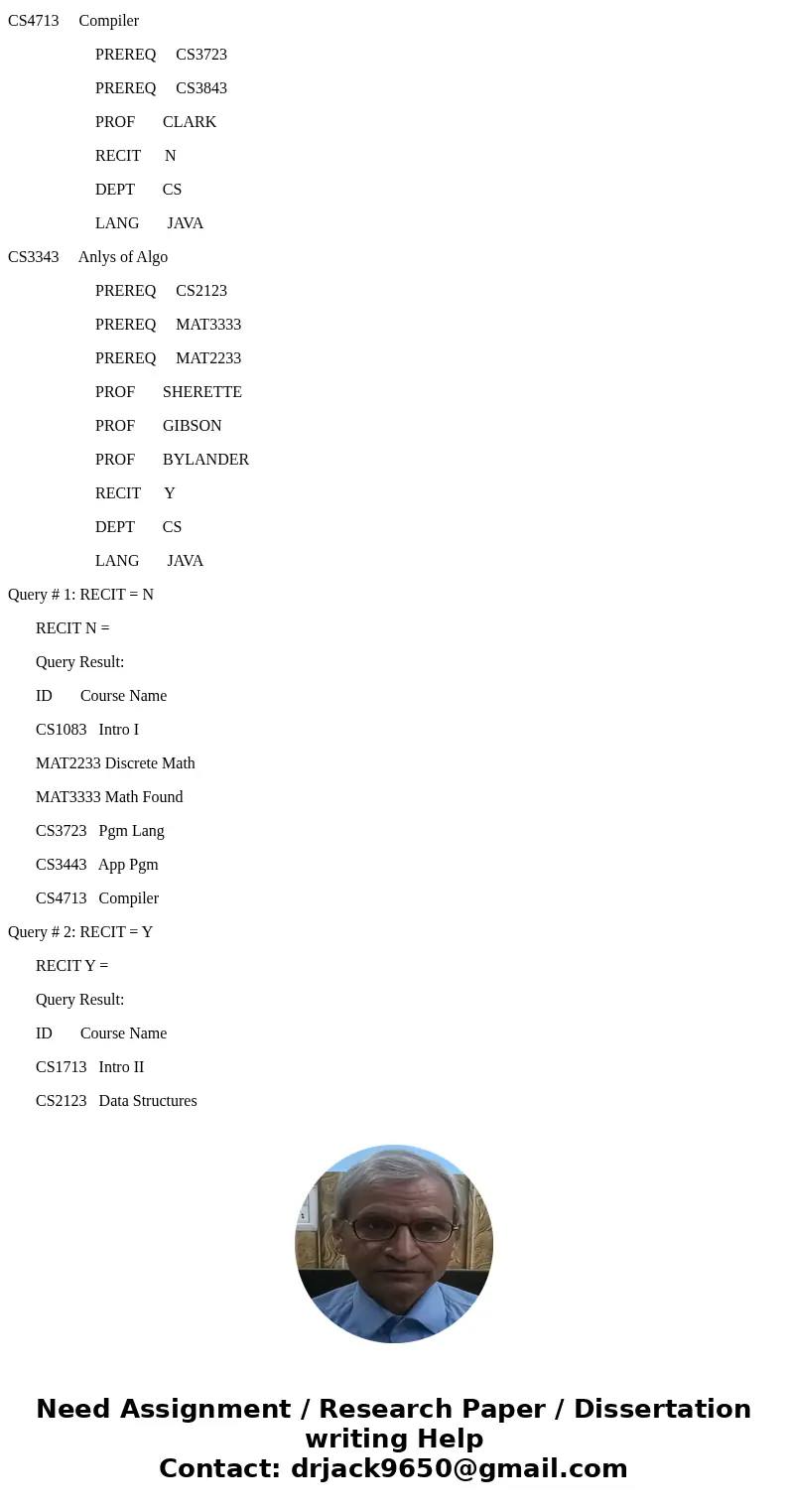 Input: There are two input files: course data and queries. See cs2123p2Driver.c for more information. Read the infix expressions Convert the infix to postfix Ev