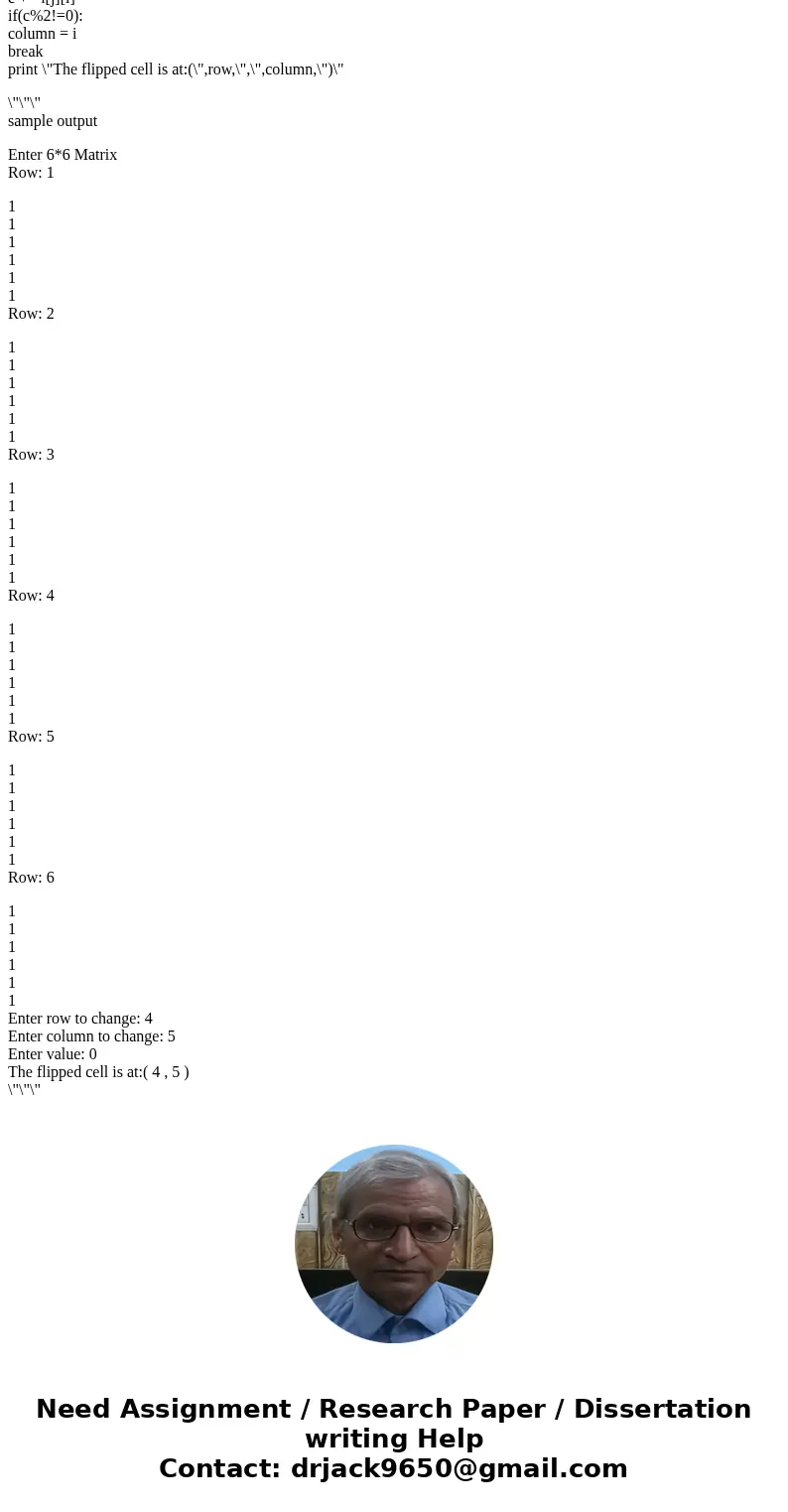 is this blurry? Suppose you are given a 6 times 6 matrix filled with 0s and 1s. All TOWS and all columns have the even number of 1s. Let the user flip one cell  is this blurry? Suppose you are given a 6 times 6 matrix filled with 0s and 1s. All TOWS and all columns have the even number of 1s. Let the user flip one cell