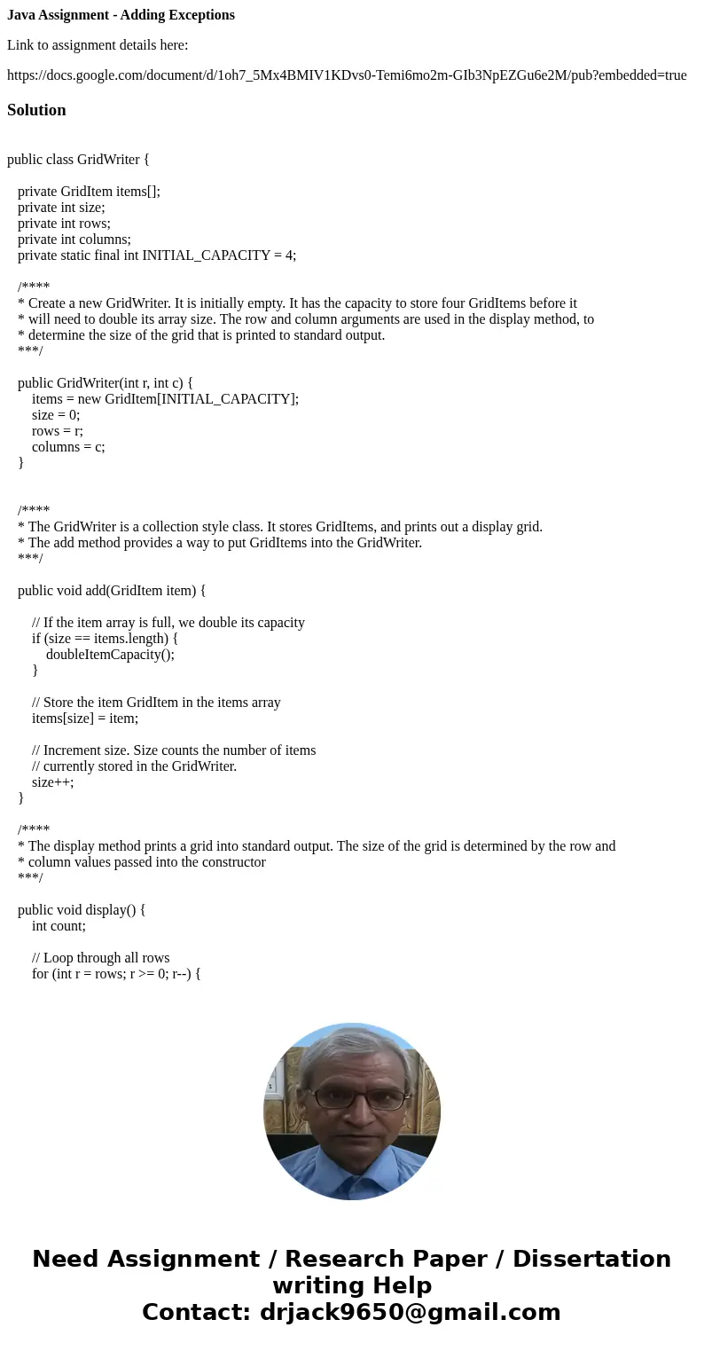 Java Assignment - Adding Exceptions Link to assignment details here: https://docs.google.com/document/d/1oh7_5Mx4BMIV1KDvs0-Temi6mo2m-GIb3NpEZGu6e2M/pub?embedde Java Assignment - Adding Exceptions Link to assignment details here: https://docs.google.com/document/d/1oh7_5Mx4BMIV1KDvs0-Temi6mo2m-GIb3NpEZGu6e2M/pub?embedde