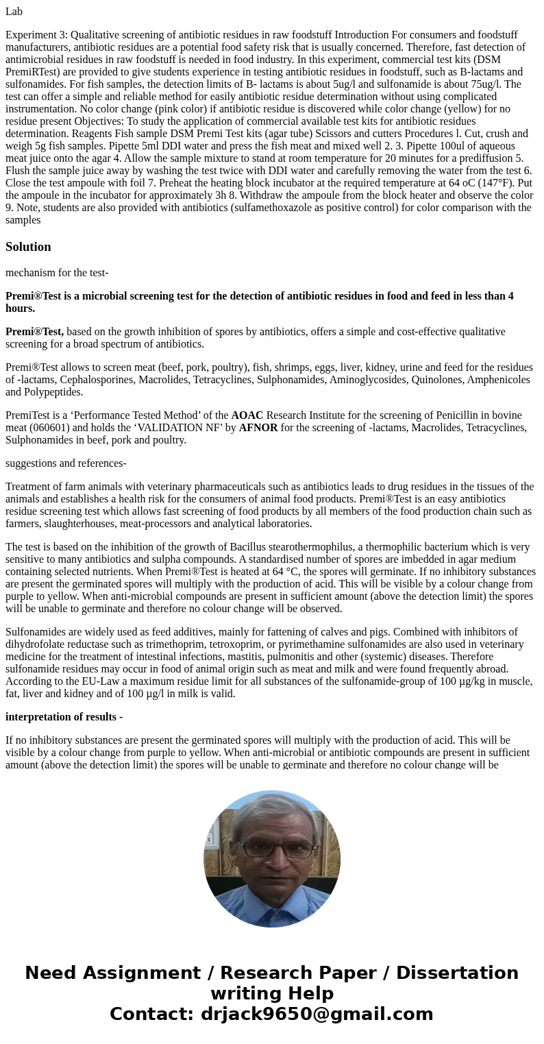 Lab Experiment 3: Qualitative screening of antibiotic residues in raw foodstuff Introduction For consumers and foodstuff manufacturers, antibiotic residues are  Lab Experiment 3: Qualitative screening of antibiotic residues in raw foodstuff Introduction For consumers and foodstuff manufacturers, antibiotic residues are