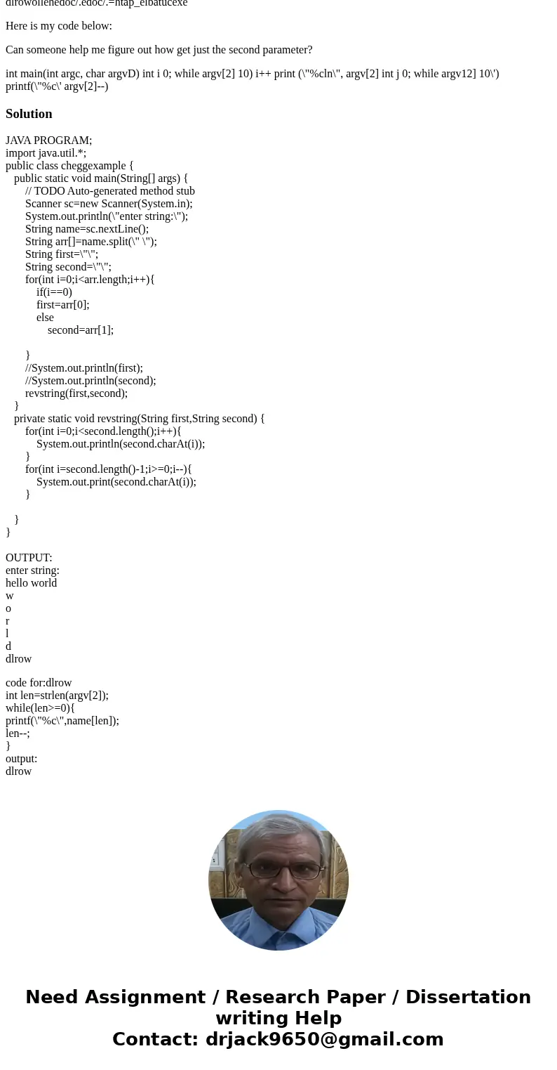 My code can take in 3 arguments, and once it does it is supposed to do two things. First, it should print out the individual characters of the second parameter. My code can take in 3 arguments, and once it does it is supposed to do two things. First, it should print out the individual characters of the second parameter.