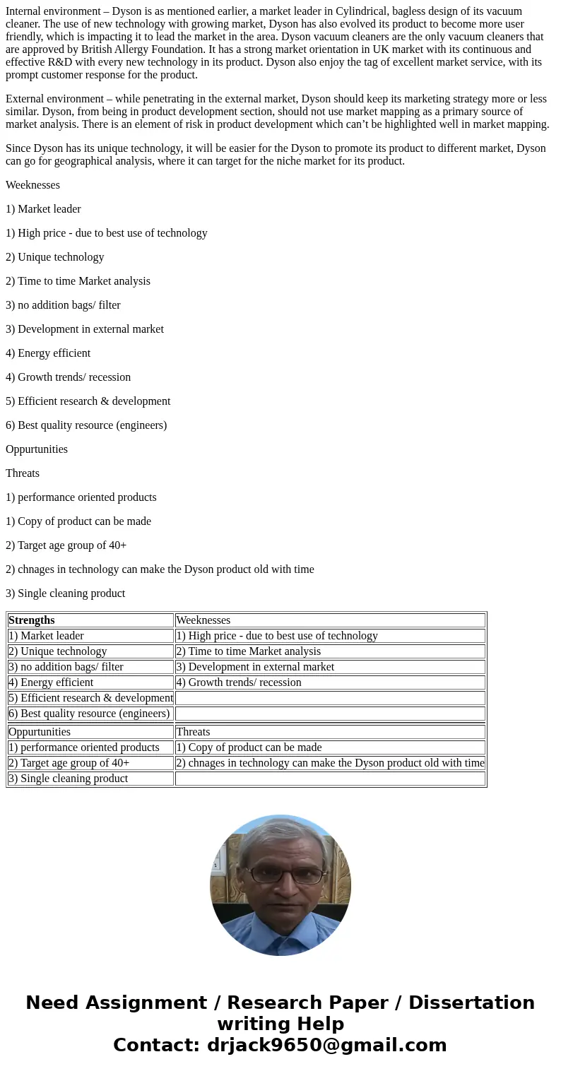 No campaign is designed and launched in a vacuum. -- S.W.O.T Analysis COMPANY THAT I CHOSE IS DYSON V8 ABSOLUTE Please do not copy and paste info from internet  No campaign is designed and launched in a vacuum. -- S.W.O.T Analysis COMPANY THAT I CHOSE IS DYSON V8 ABSOLUTE Please do not copy and paste info from internet