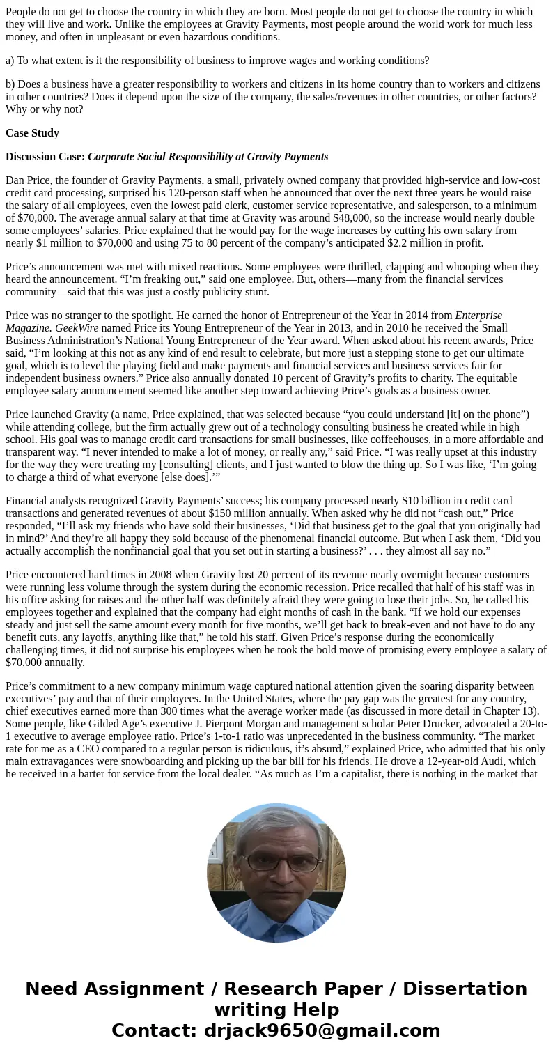 People do not get to choose the country in which they are born. Most people do not get to choose the country in which they will live and work. Unlike the employ People do not get to choose the country in which they are born. Most people do not get to choose the country in which they will live and work. Unlike the employ