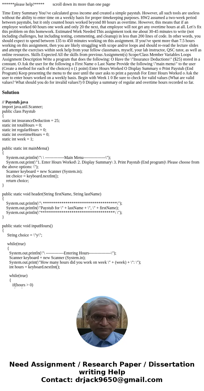 ******please help!***** scroll down its more than one page Time Entry Summary You\'ve calculated gross income and created a simple paystub. However, all such to ******please help!***** scroll down its more than one page Time Entry Summary You\'ve calculated gross income and created a simple paystub. However, all such to