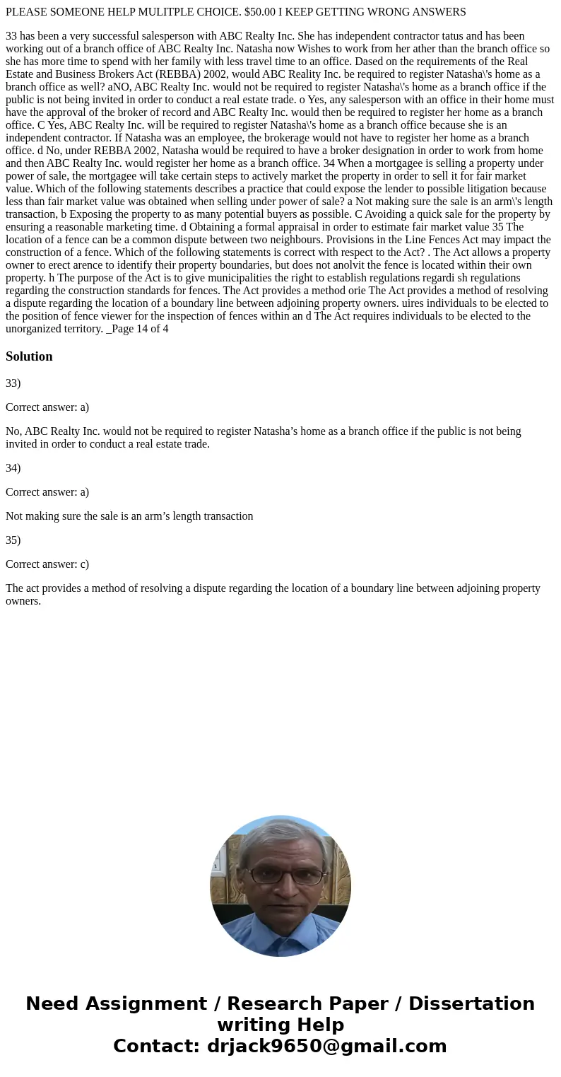 PLEASE SOMEONE HELP MULITPLE CHOICE. $50.00 I KEEP GETTING WRONG ANSWERS 33 has been a very successful salesperson with ABC Realty Inc. She has independent cont PLEASE SOMEONE HELP MULITPLE CHOICE. $50.00 I KEEP GETTING WRONG ANSWERS 33 has been a very successful salesperson with ABC Realty Inc. She has independent cont