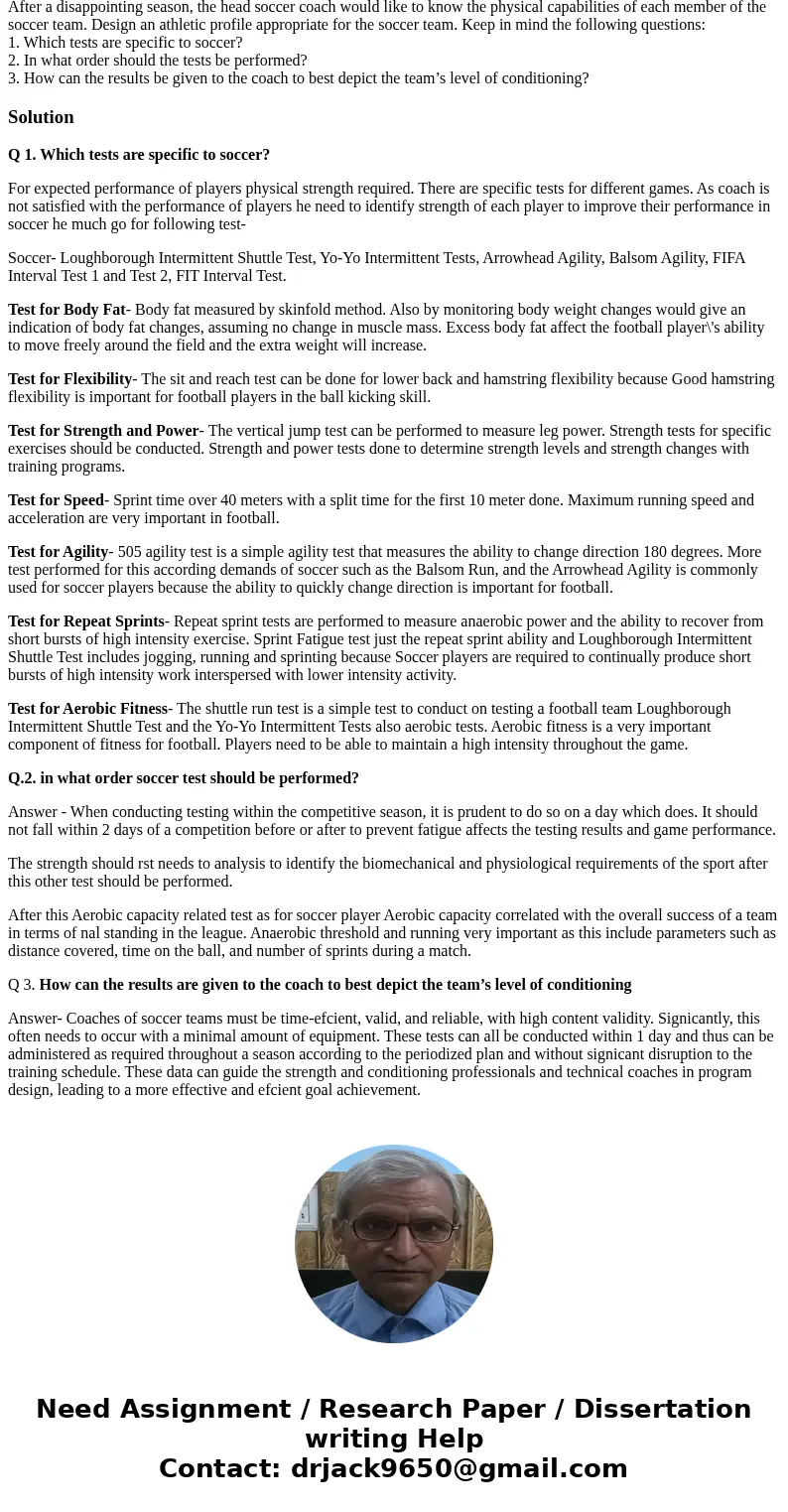 Problem 5, Health Sciences - Strength & Conditioning class After a disappointing season, the head soccer coach would like to know the physical capabilities  Problem 5, Health Sciences - Strength & Conditioning class After a disappointing season, the head soccer coach would like to know the physical capabilities