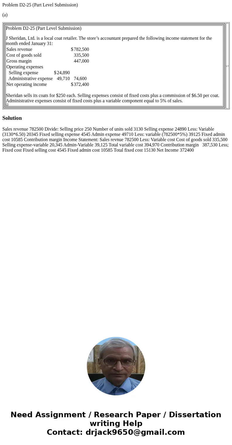 Problem D2-25 (Part Level Submission) (a) Problem D2-25 (Part Level Submission) J Sheridan, Ltd. is a local coat retailer. The store’s accountant prepared the f