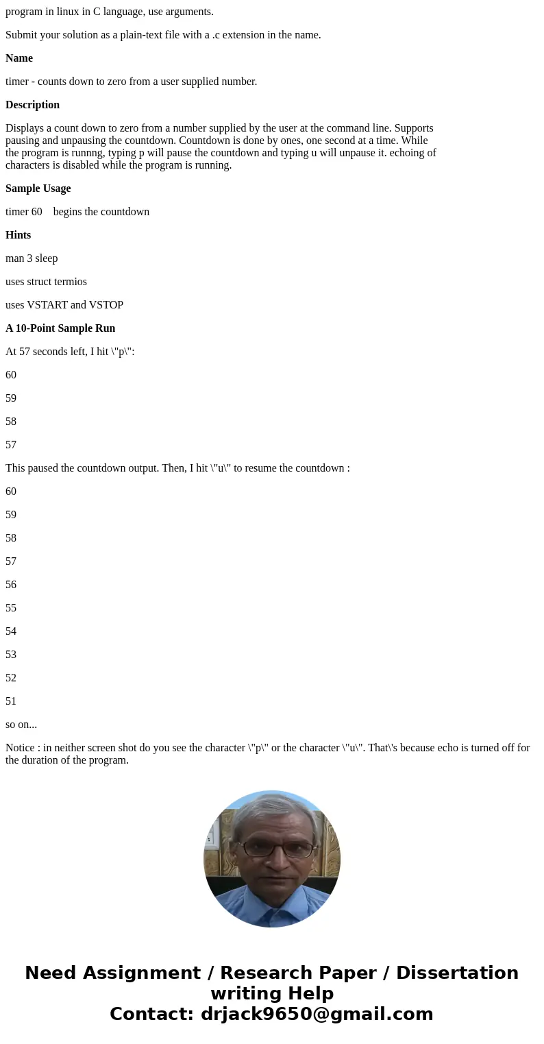 program in linux in C language, use arguments. Submit your solution as a plain-text file with a .c extension in the name. Name timer - counts down to zero from 