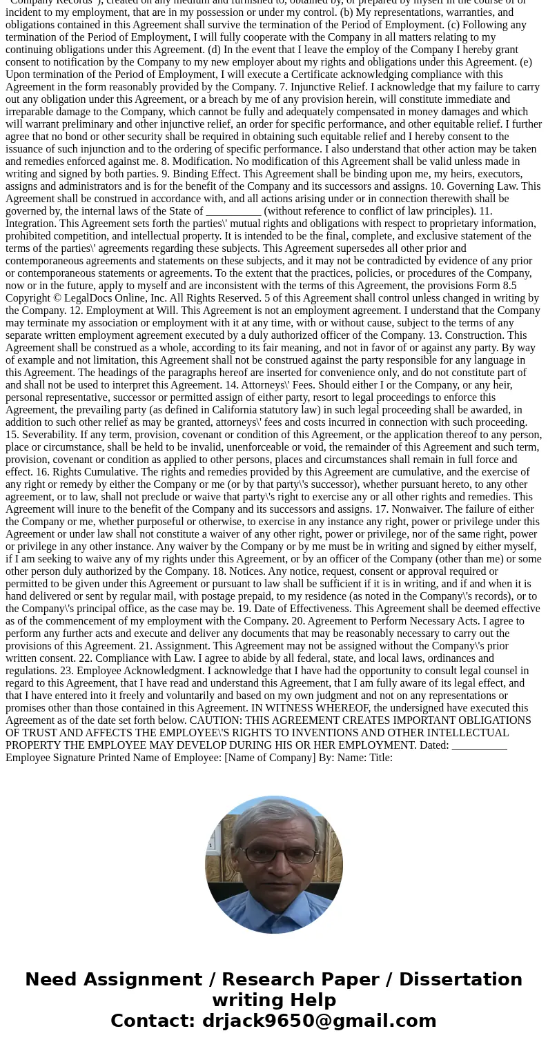 Protection of confidential information Contract provision: “Except as the Company may otherwise authorize in writing, I will not use or disclose to others, repr Protection of confidential information Contract provision: “Except as the Company may otherwise authorize in writing, I will not use or disclose to others, repr