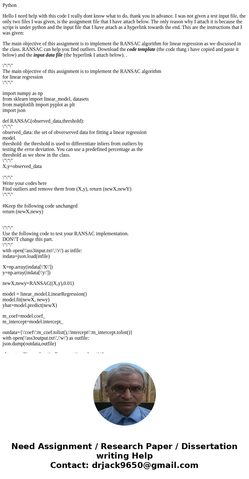 Python Hello I need help with this code I really dont know what to do, thank you in advance. I was not given a test input file, the only two files I was given,  Python Hello I need help with this code I really dont know what to do, thank you in advance. I was not given a test input file, the only two files I was given,