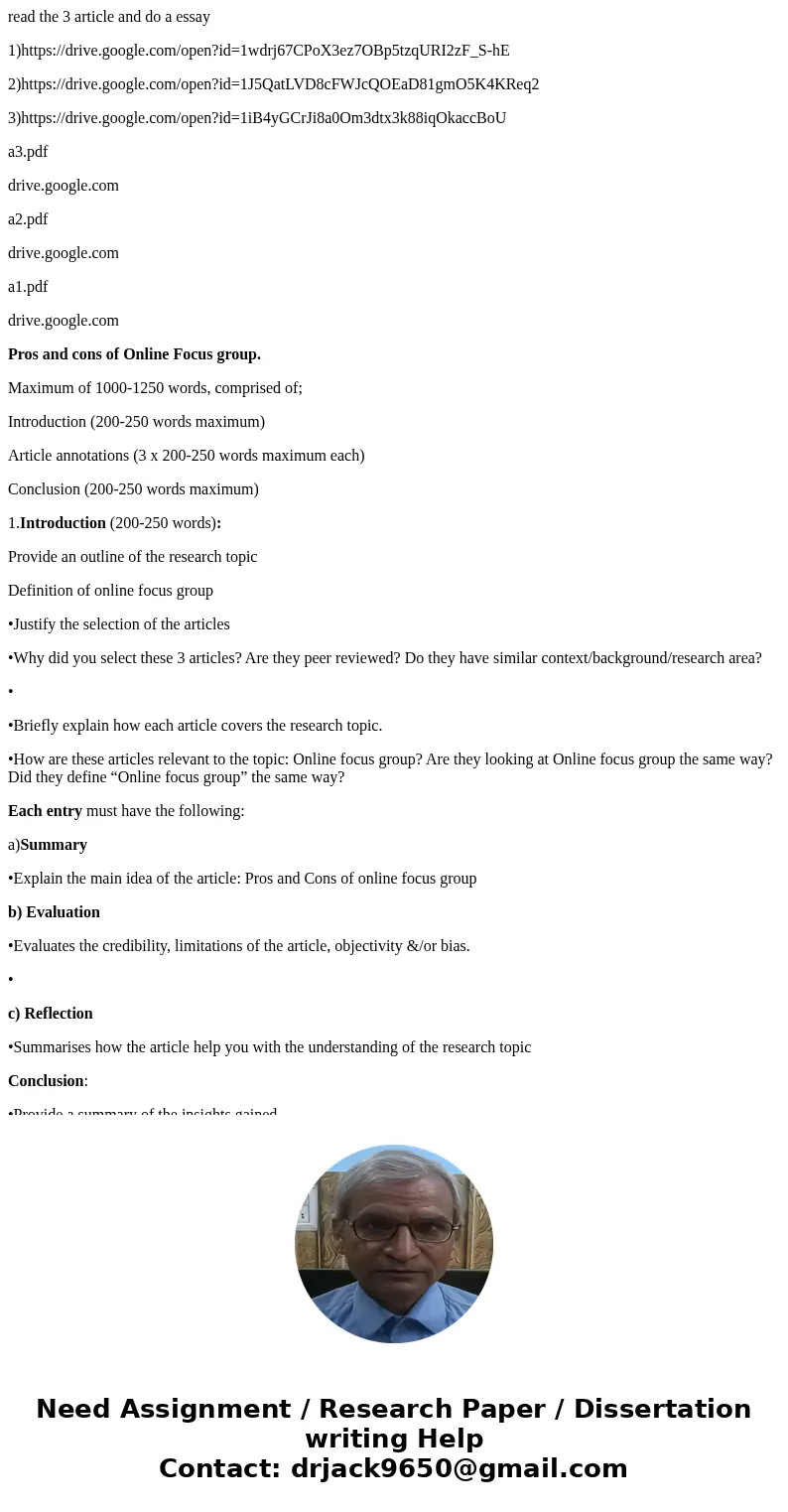 read the 3 article and do a essay 1)https://drive.google.com/open?id=1wdrj67CPoX3ez7OBp5tzqURI2zF_S-hE 2)https://drive.google.com/open?id=1J5QatLVD8cFWJcQOEaD81