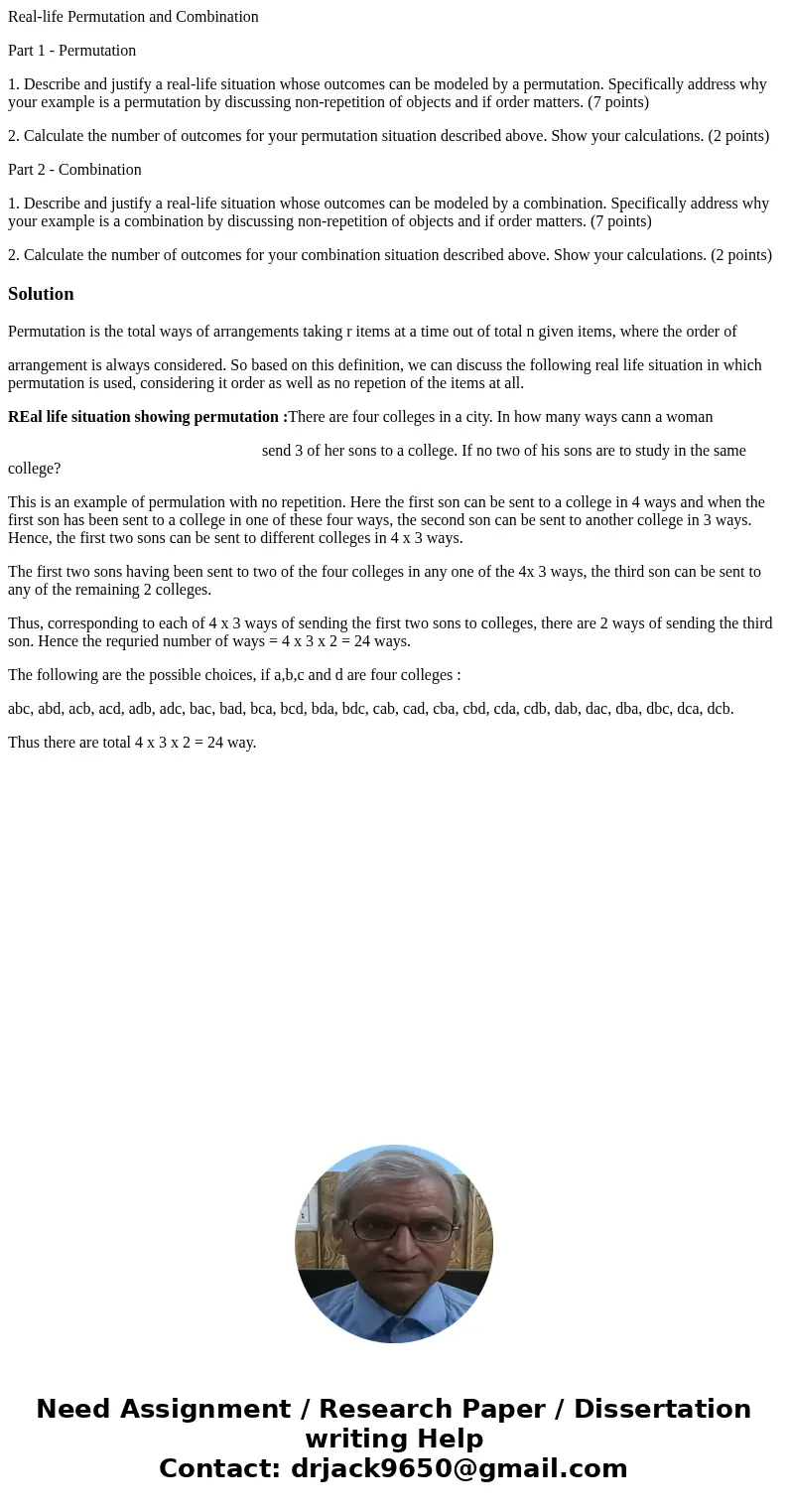 Real-life Permutation and Combination Part 1 - Permutation 1. Describe and justify a real-life situation whose outcomes can be modeled by a permutation. Specifi Real-life Permutation and Combination Part 1 - Permutation 1. Describe and justify a real-life situation whose outcomes can be modeled by a permutation. Specifi