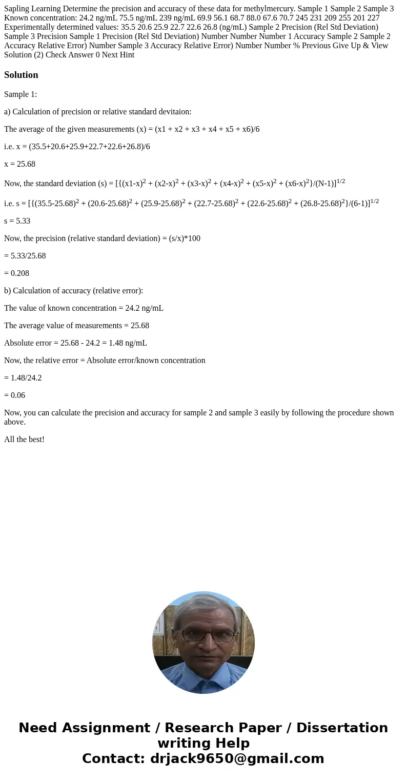 Sapling Learning Determine the precision and accuracy of these data for methylmercury. Sample 1 Sample 2 Sample 3 Known concentration: 24.2 ng/mL 75.5 ng/mL 23  Sapling Learning Determine the precision and accuracy of these data for methylmercury. Sample 1 Sample 2 Sample 3 Known concentration: 24.2 ng/mL 75.5 ng/mL 23
