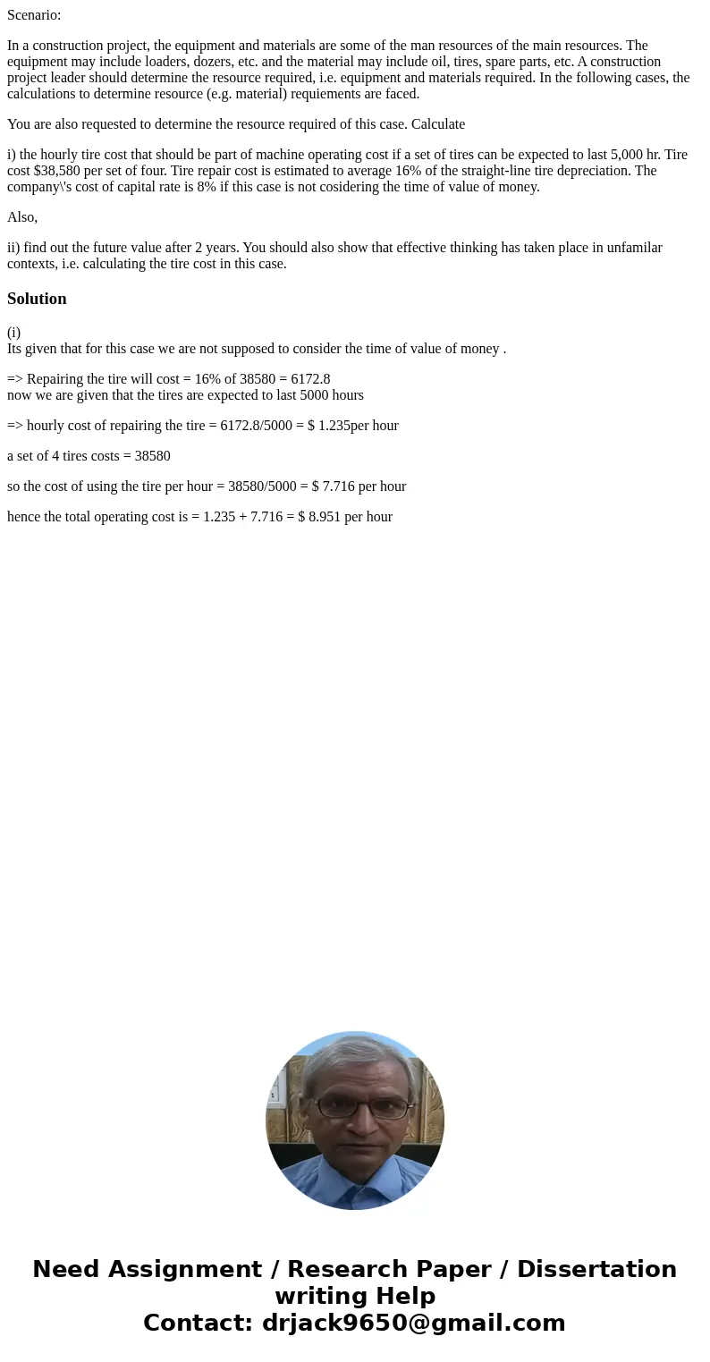Scenario: In a construction project, the equipment and materials are some of the man resources of the main resources. The equipment may include loaders, dozers, Scenario: In a construction project, the equipment and materials are some of the man resources of the main resources. The equipment may include loaders, dozers,