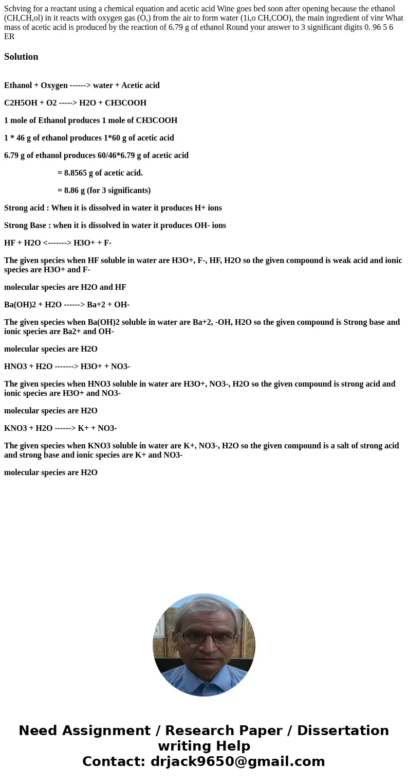 Schving for a reactant using a chemical equation and acetic acid Wine goes bed soon after opening because the ethanol (CH,CH,ol) in it reacts with oxygen gas (  Schving for a reactant using a chemical equation and acetic acid Wine goes bed soon after opening because the ethanol (CH,CH,ol) in it reacts with oxygen gas (