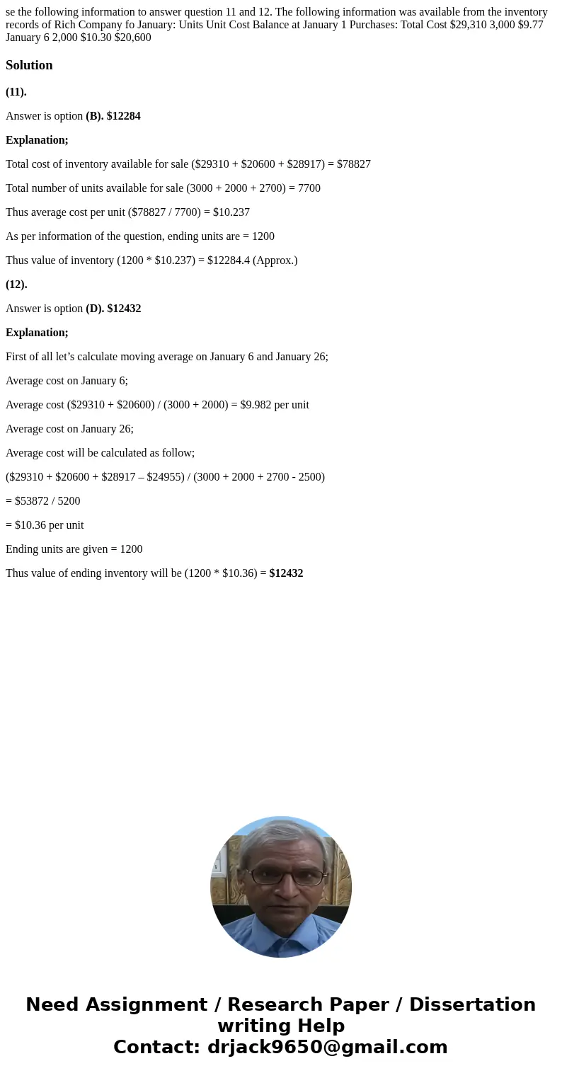 se the following information to answer question 11 and 12. The following information was available from the inventory records of Rich Company fo January: Units  se the following information to answer question 11 and 12. The following information was available from the inventory records of Rich Company fo January: Units