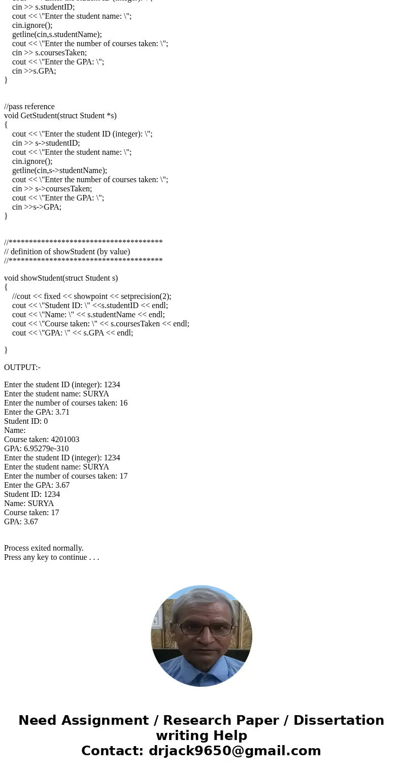 //structures passing to functions by value // create a Student structure that contains an ID number (integer), student name (string class), //number of courses 