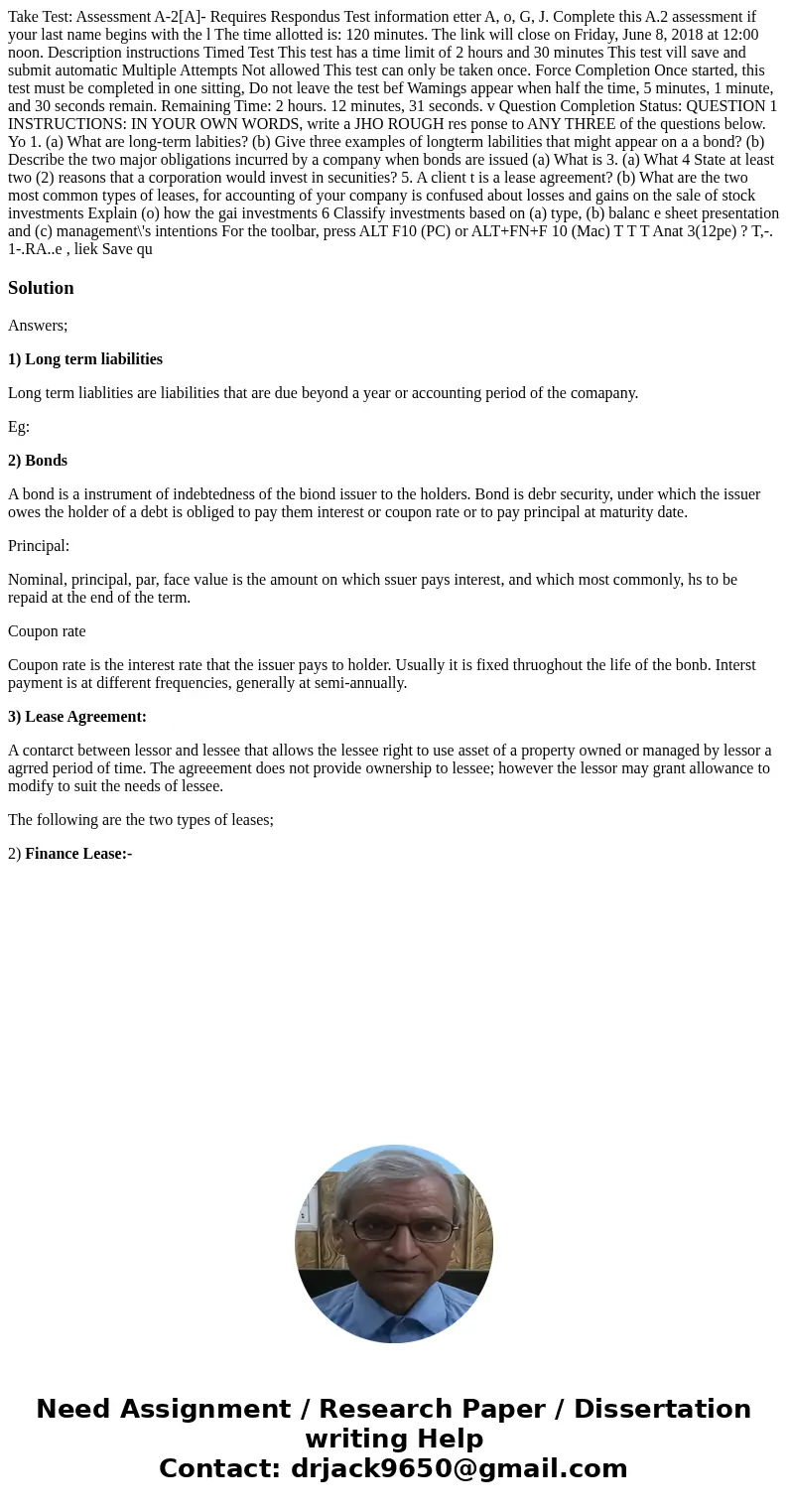  Take Test: Assessment A-2[A]- Requires Respondus Test information etter A, o, G, J. Complete this A.2 assessment if your last name begins with the l The time a