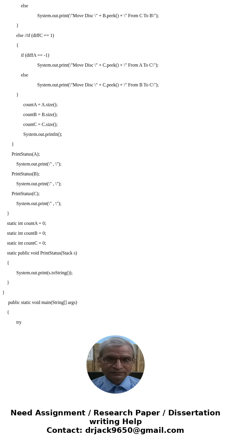 The objective of the assignment is to model the puzzle Towers of Hanoi using Object Oriented Programming (Java) and recursion. There have to be 3 classes: Disk. The objective of the assignment is to model the puzzle Towers of Hanoi using Object Oriented Programming (Java) and recursion. There have to be 3 classes: Disk.