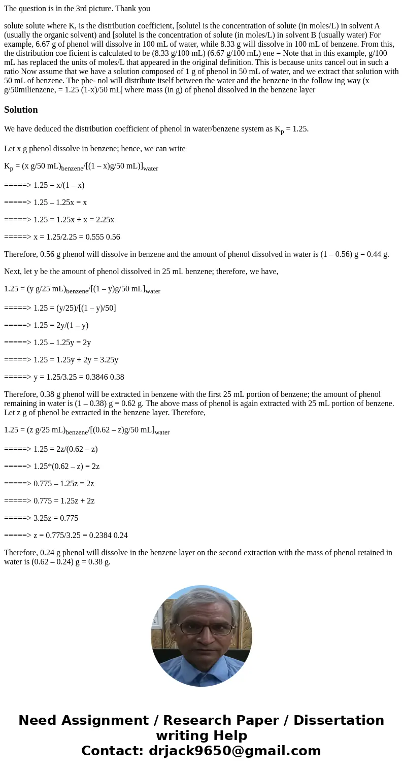 The question is in the 3rd picture. Thank you solute solute where K, is the distribution coefficient, [solutel is the concentration of solute (in moles/L) in s  The question is in the 3rd picture. Thank you solute solute where K, is the distribution coefficient, [solutel is the concentration of solute (in moles/L) in s