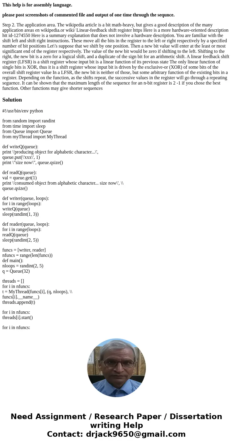 This help is for assembly language. please post screenshots of commented file and output of one time through the sequnce. Step 2. The application area. The wiki This help is for assembly language. please post screenshots of commented file and output of one time through the sequnce. Step 2. The application area. The wiki