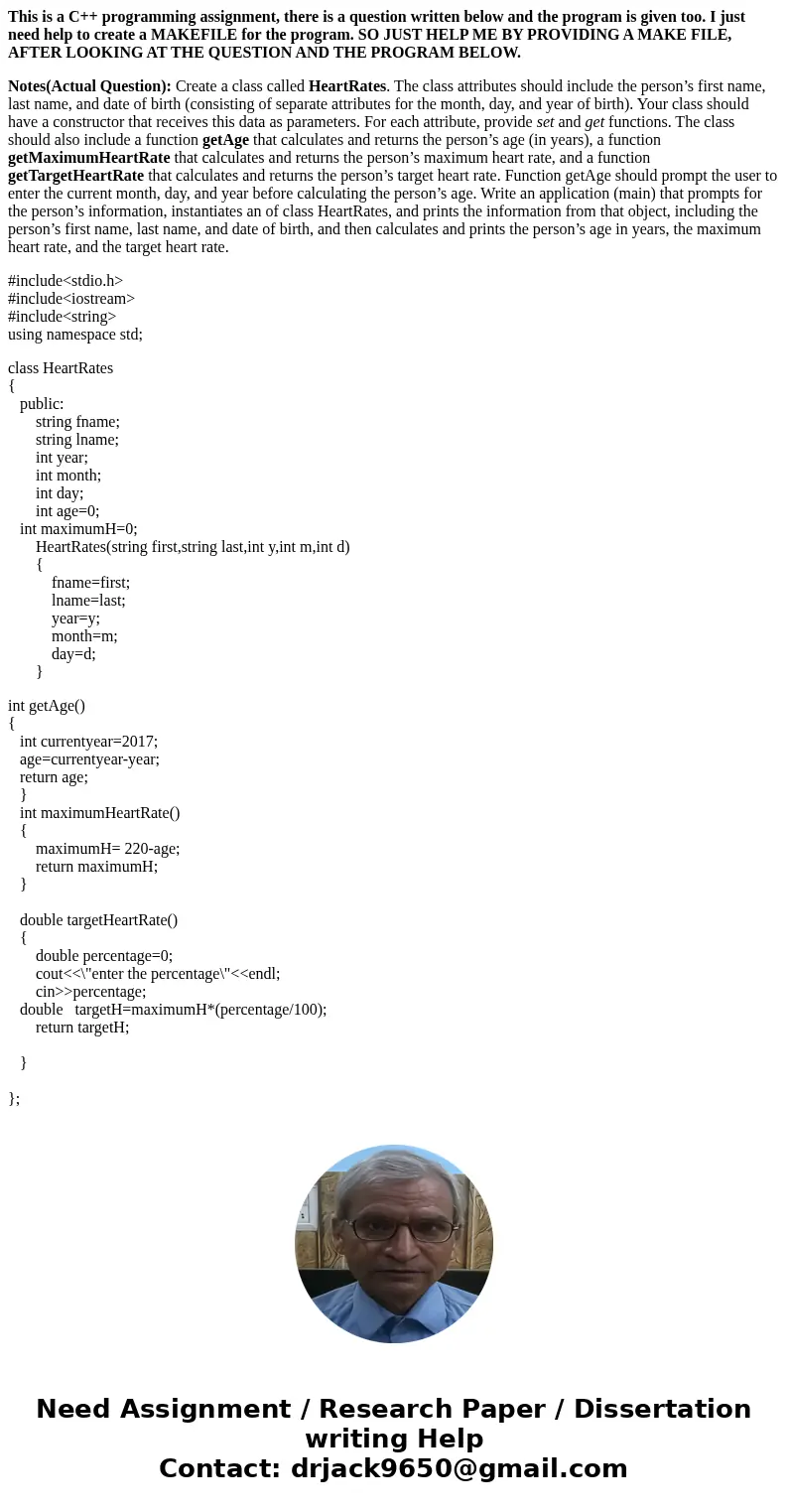 This is a C++ programming assignment, there is a question written below and the program is given too. I just need help to create a MAKEFILE for the program. SO  This is a C++ programming assignment, there is a question written below and the program is given too. I just need help to create a MAKEFILE for the program. SO