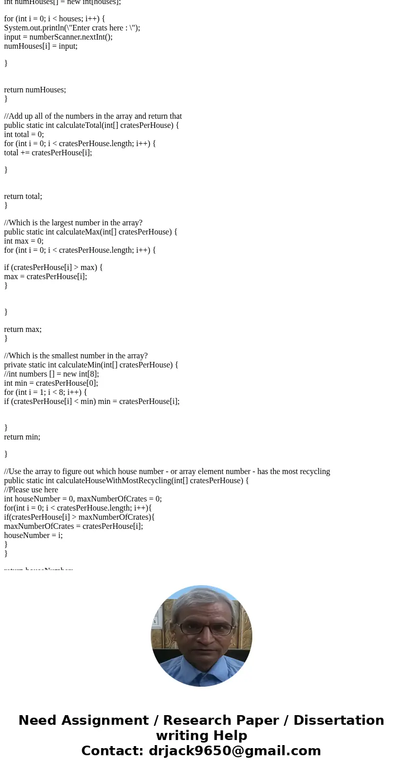 This is an InteliJ java You are a recycling truck driver. You’d like to collect some statistics on how much each of the houses on a certain street is recycling. This is an InteliJ java You are a recycling truck driver. You’d like to collect some statistics on how much each of the houses on a certain street is recycling.