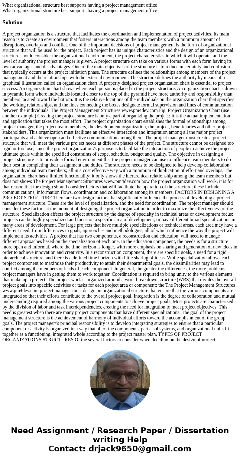 What organizational structure best supports having a project management office What organizational structure best supports having a project management officeSo  What organizational structure best supports having a project management office What organizational structure best supports having a project management officeSo